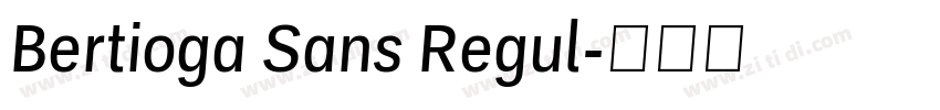 Bertioga Sans Regul字体转换